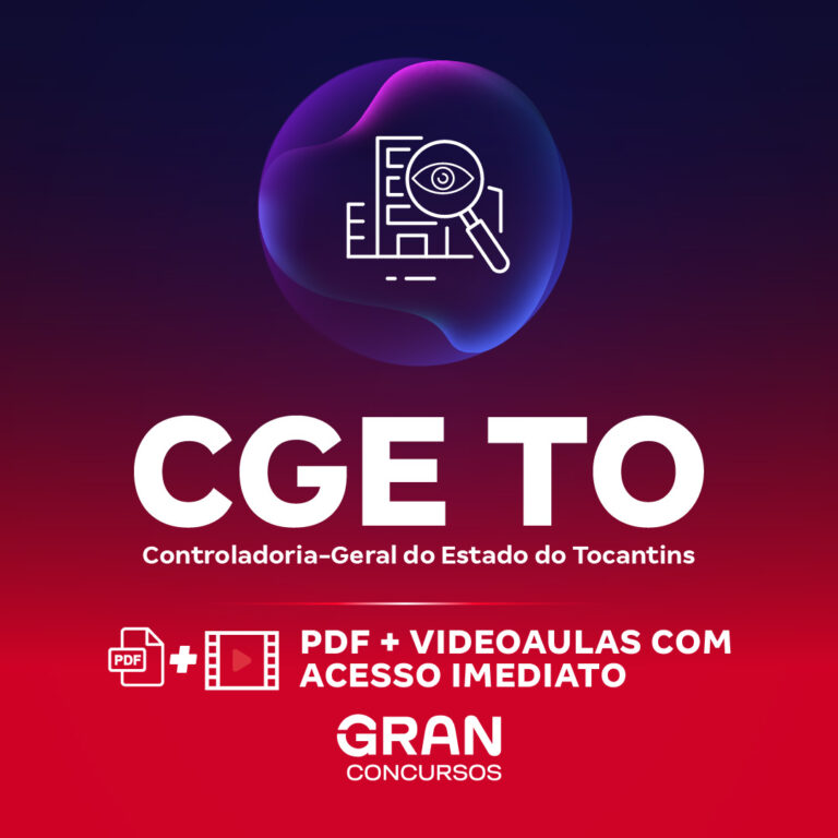CGE TO – Controladoria-Geral do Estado de Tocantins – Conhecimentos Básicos para todos os cargos de Analista de controle interno