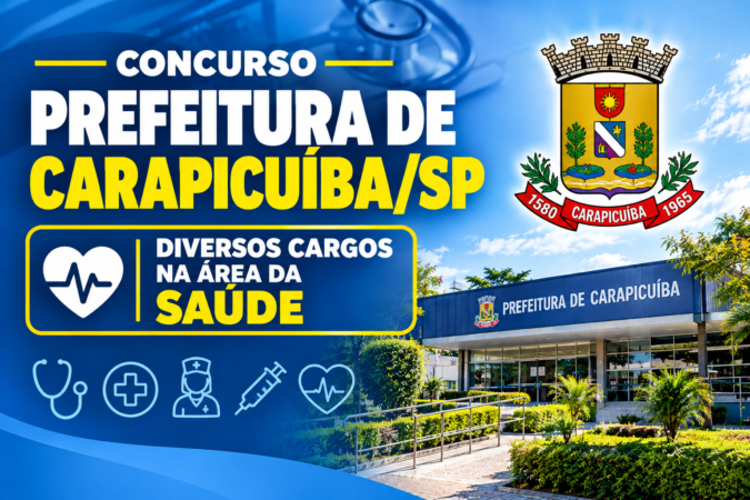 Concurso Prefeitura de Carapicuíba/SP – Diversos Cargos na Área da Saúde