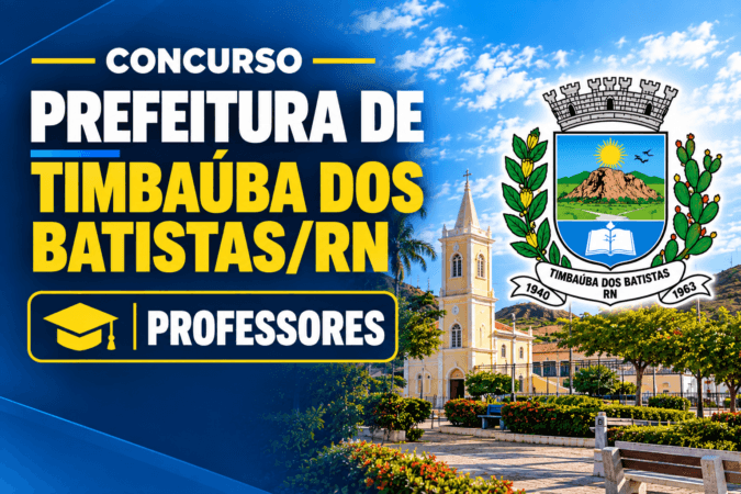 Concurso Prefeitura de Timbaúba dos Batistas/RN – Professores