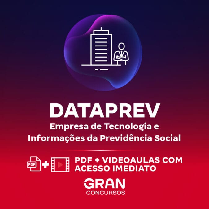 DATAPREV – Empresa de Tecnologia e Informações da Previdência Social – Gestão Economia Financeira (Pós-Edital)