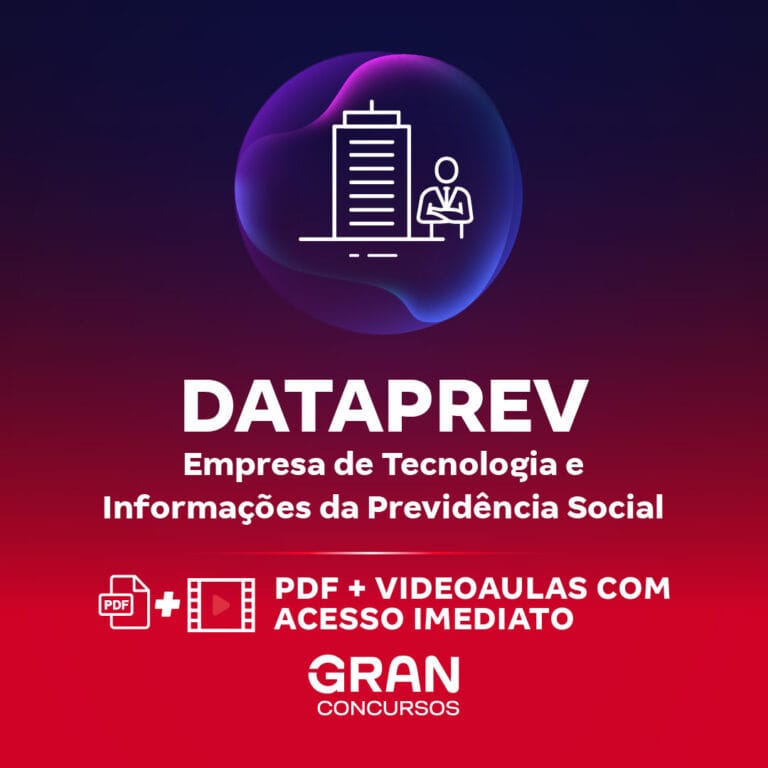 DATAPREV – Empresa de Tecnologia e Informações da Previdência Social – Analista de Tecnologia da Informação – Perfil 1: Análise de Negócio de TI (Pós-Edital)