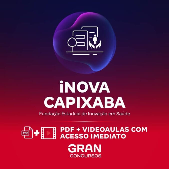 iNova Capixaba ES – Fundação Estadual de Inovação em Saúde – Analista Desenvolvimento de Gente