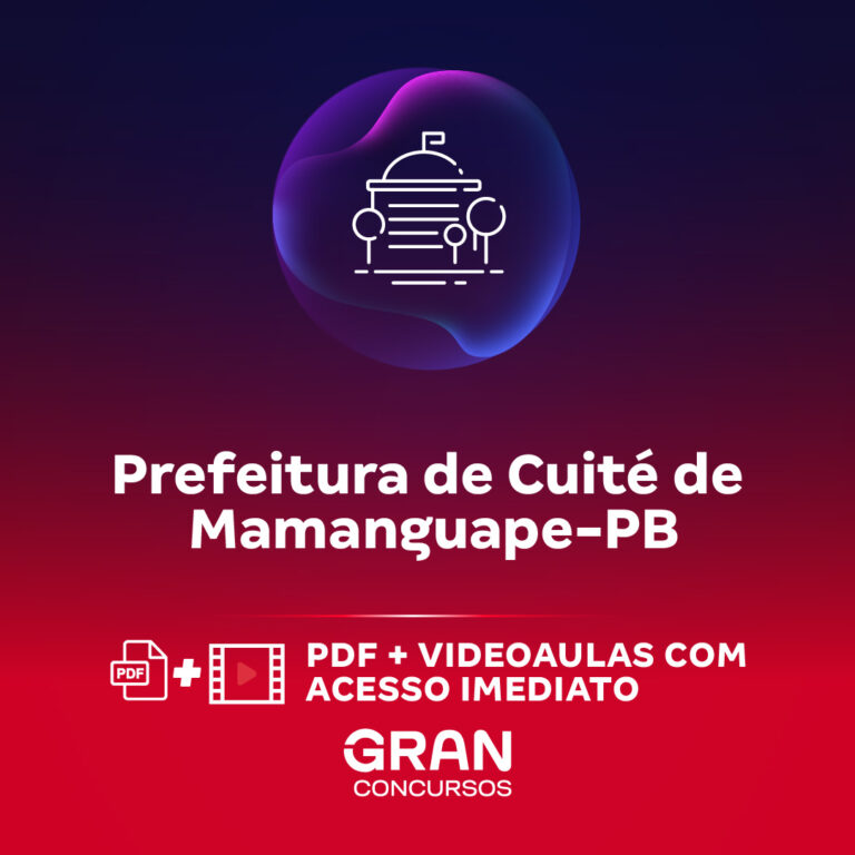 Prefeitura de Cuité De Mamanguape – PB – Fiscal de Tributos (Módulo Especial) (Pós-Edital)