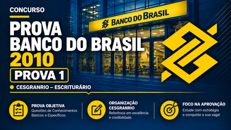 Prova Banco do Brasil 2010 | CESGRANRIO – Escriturário | Prova 1