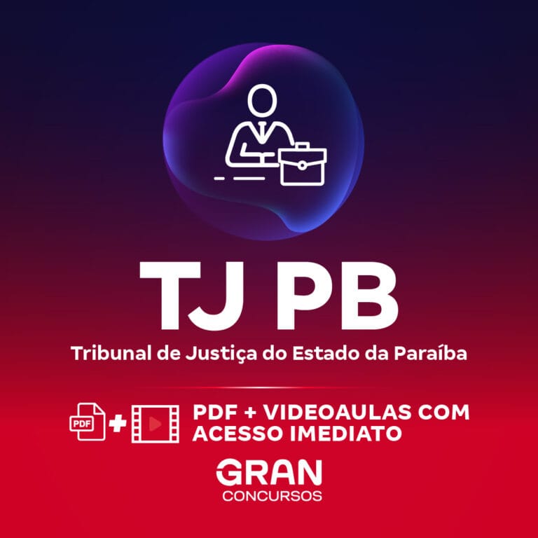 TJ PB – Tribunal de Justiça do Estado da Paraíba – Técnico Judiciário – Área Administrativa (Pré-Edital)